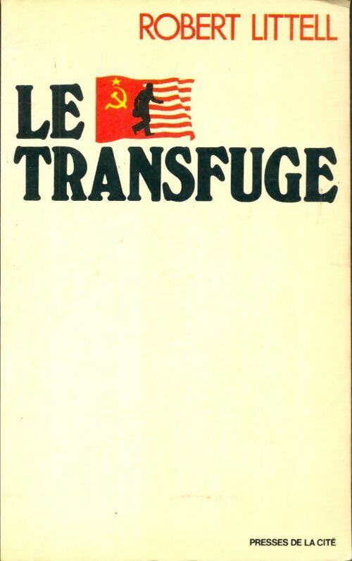 Livrenpoche : Le transfuge - Robert Littell - Livre