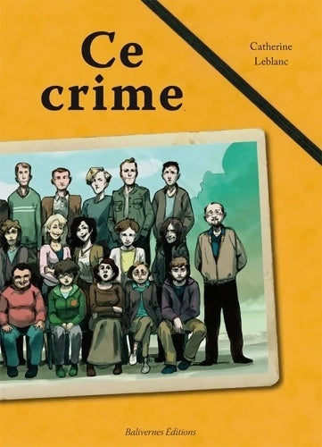 Livrenpoche : Ce crime - Catherine Leblanc - Livre