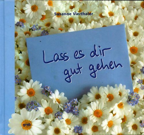 Livrenpoche : Lass es dir gut gehen - Marcello Lasperanza - Livre