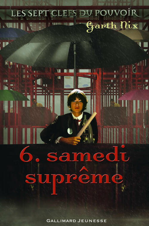 Livrenpoche : Les sept clefs du pouvoir Tome VI : Samedi suprême - Garth Nix - Livre