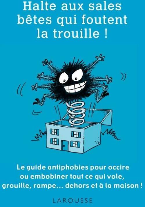 Livrenpoche : Halte aux sales bêtes qui foutent la trouille ! - Gilles Bonotaux - Livre
