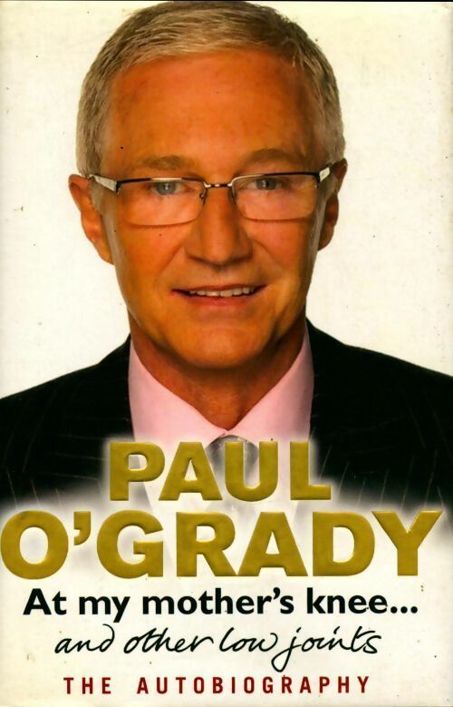 Livrenpoche : At my mother's knee... - Paul O'Grady - Livre