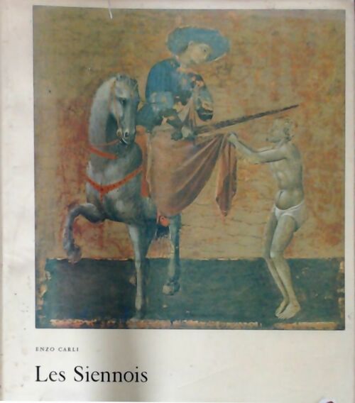 Livrenpoche : Les siennois - Enzo Carli - Livre