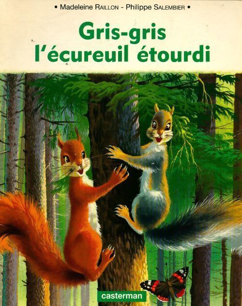 Livrenpoche : Gris-gris l'écureuil étourdi - Madeleine Raillon - Livre