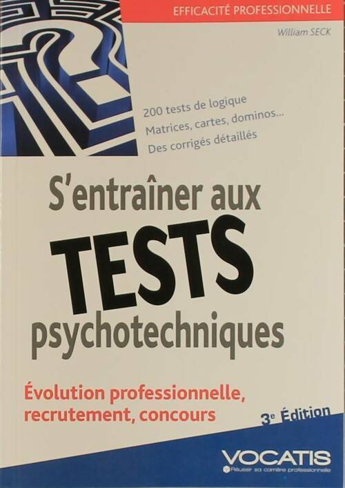 Livrenpoche : S'entraîner aux tests psychotechniques - William Seck - Livre