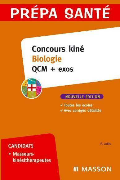 Livrenpoche : Concours kiné biologie : QCM + exos - Patrick Labis - Livre