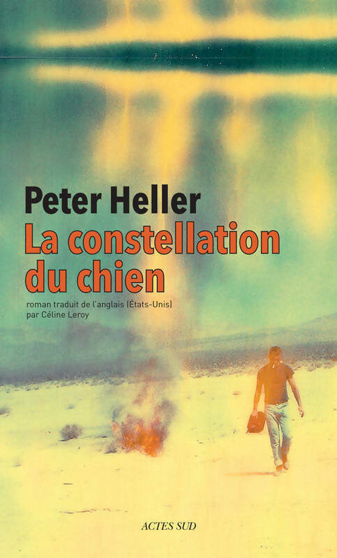 Livrenpoche : La constellation du chien - Peter Heller - Livre