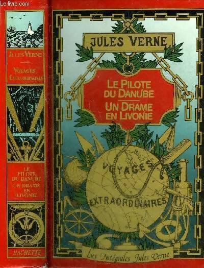Livrenpoche : Le pilote du Danube / Un drame en Livonie - Jules Verne - Livre