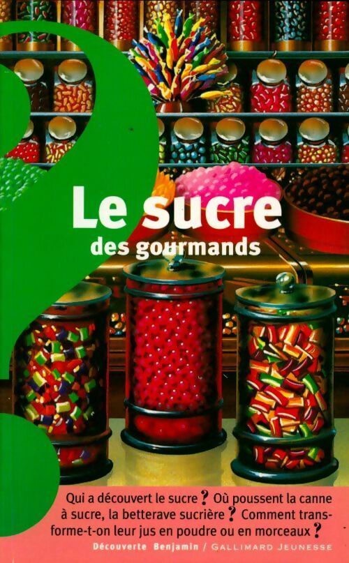 Livrenpoche : Le sucre des gourmands - Catherine De Sairigné - Livre
