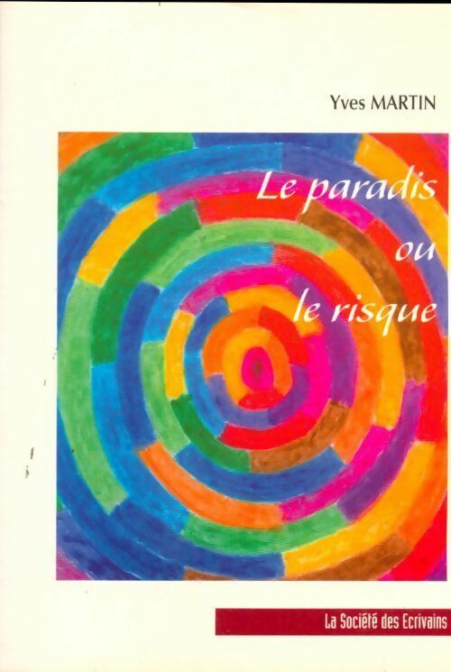 Livrenpoche : Le paradis ou le risque - Yves Martin - Livre
