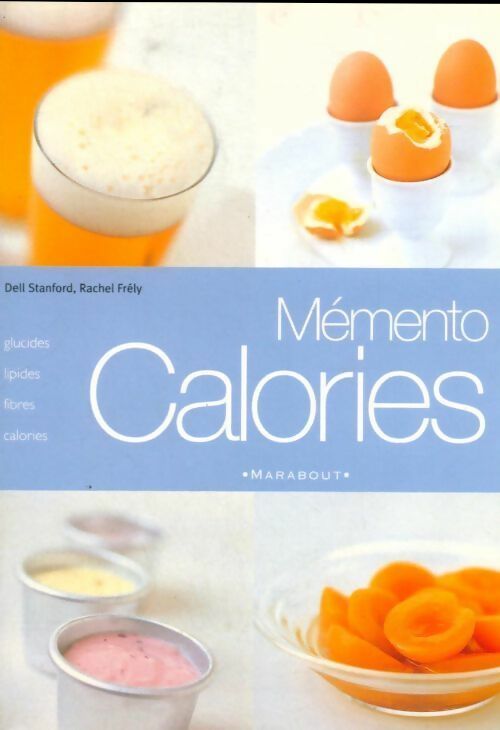 Livrenpoche : Mémento calories - Rachel Frely - Livre