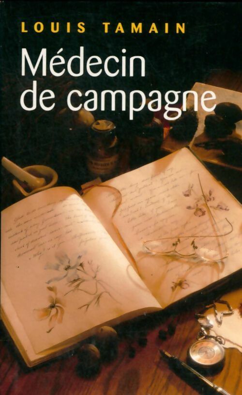 Livrenpoche : Médecin de campagne - Louis Tamain - Livre