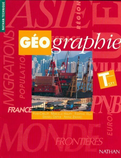 Géographie Terminale STT - Collectif -  Nathan Technique - Livre