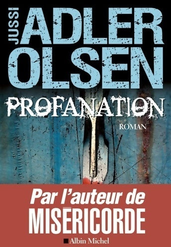 Livrenpoche : Profanation - Jussi Adler-Olsen - Livre
