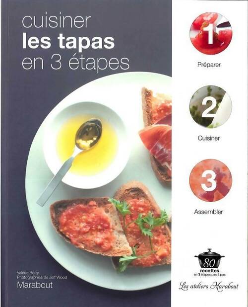 Livrenpoche : Cuisiner les tapas en 3 étapes - Collectif - Livre