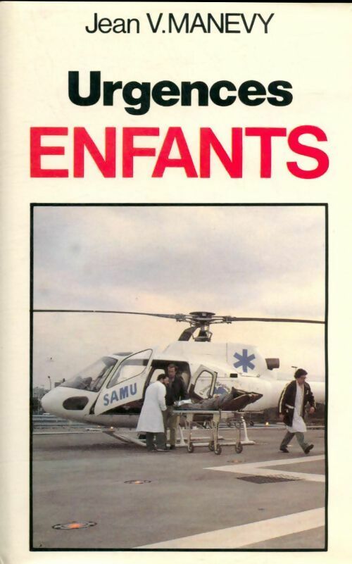 Livrenpoche : Urgences enfants - Jean V. Manevy - Livre