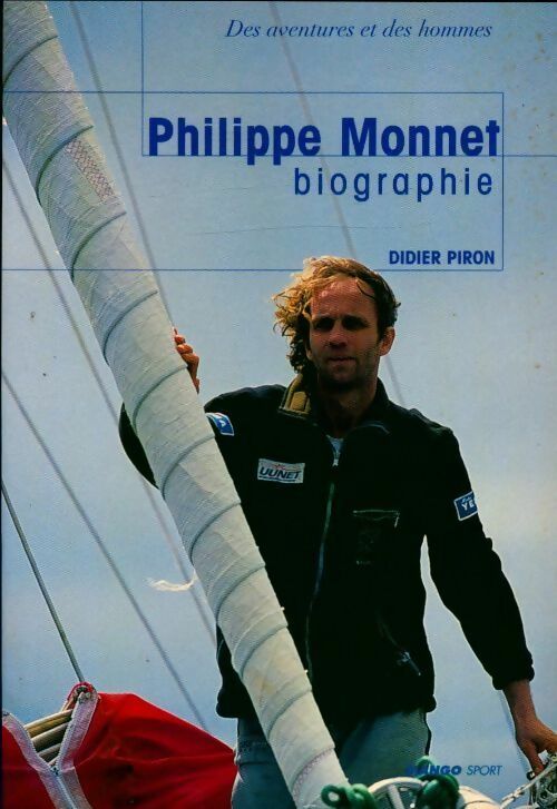 Livrenpoche : Philippe monnet biographie - Didier Piron - Livre