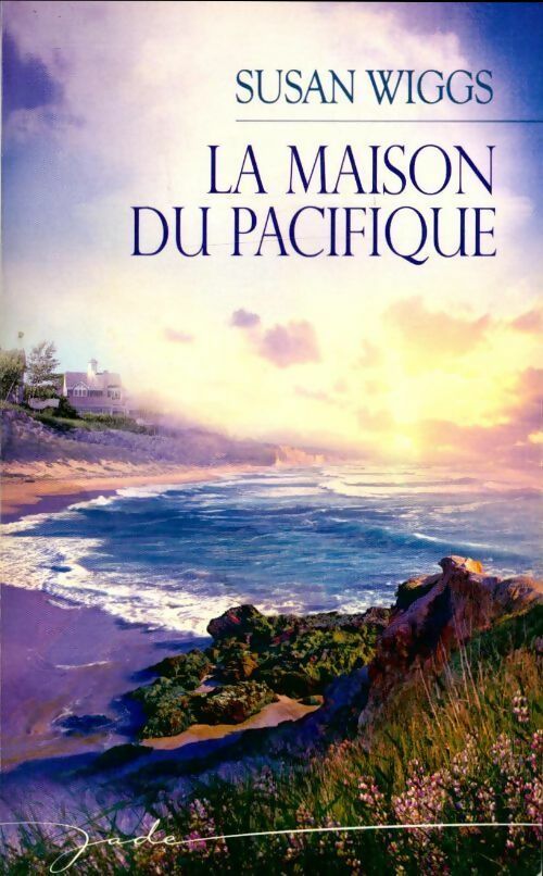 Livrenpoche : La maison du Pacifique - Susan Wiggs - Livre