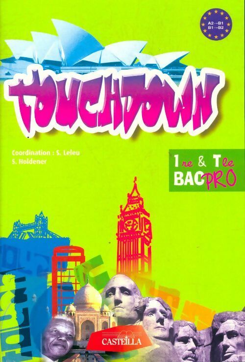 Livrenpoche : Anglais 1ère & Terminale bac pro touchdown - Sophie Leleu - Livre