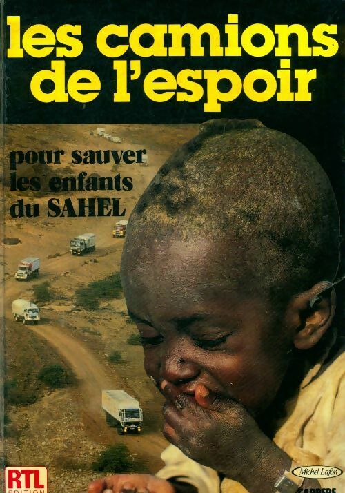 Les camions de l'espoir - Collectif - Livre
