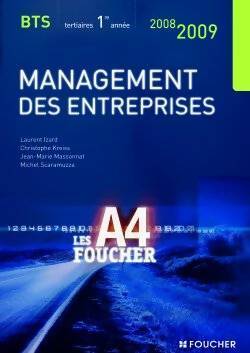 Management des entreprises BTS - Laurent Izard -  Les A4 Foucher - Livre