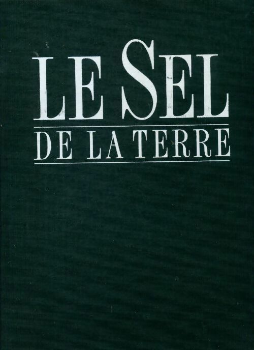 Livrenpoche : Le sel de la terre - Jean Claude Hocquet - Livre