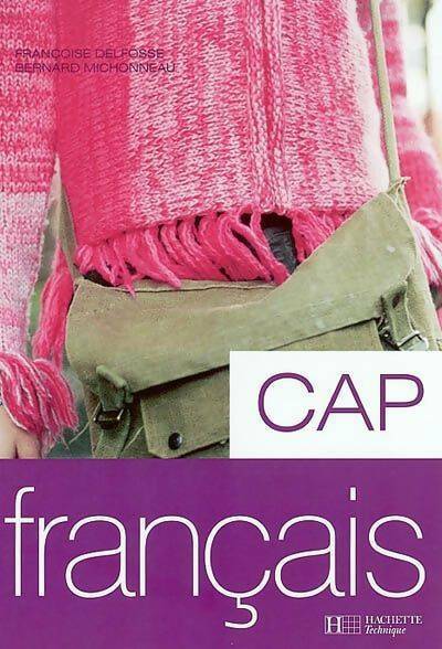 Livrenpoche : Français CAP - Bernard Michonneau - Livre