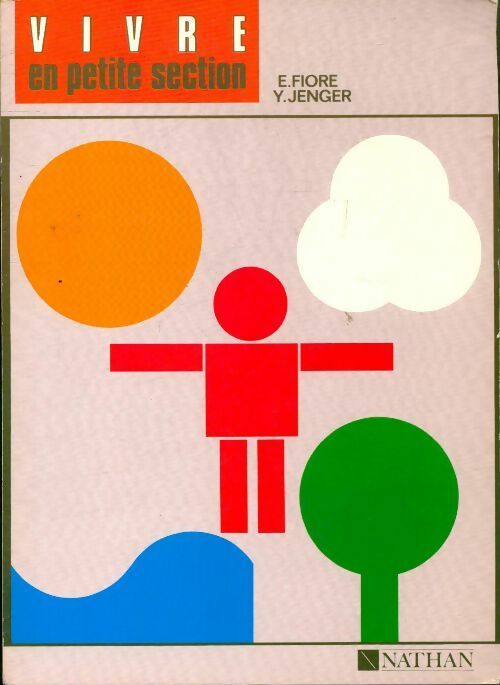 Livrenpoche : Vivre en petite section - Yvette Jenger - Livre
