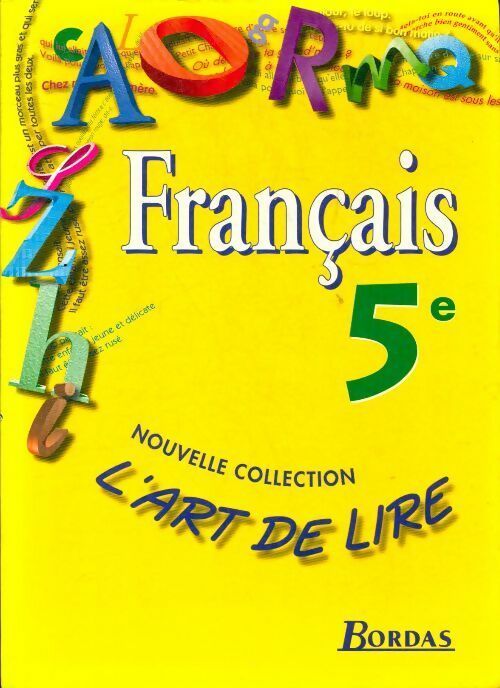 Livrenpoche : Français 5e L'art de lire  - Françoise Colmez - Livre