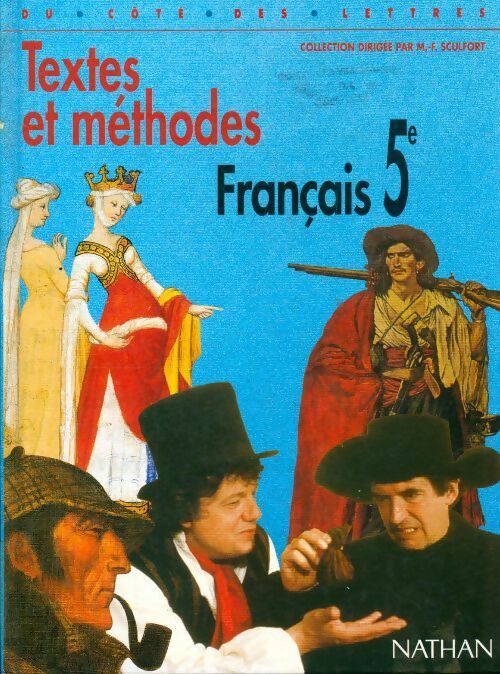 Français 5e textes et méthodes - Christiane Cadet -  Du côté des lettres - Livre