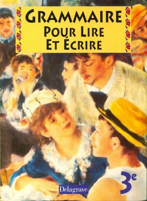 Livrenpoche : Grammaire pour lire et pour écrire 3e - Daniel Stissi - Livre
