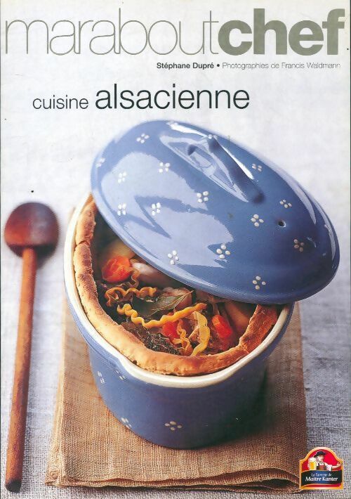 Livrenpoche : Cuisine alsacienne - Stéphane Dupré - Livre