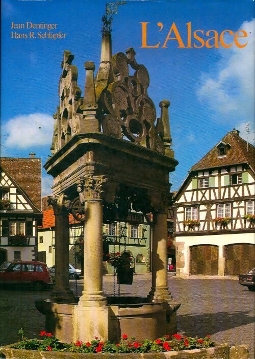 L'Alsace - Jean Dentinger -  Silva GF - Livre