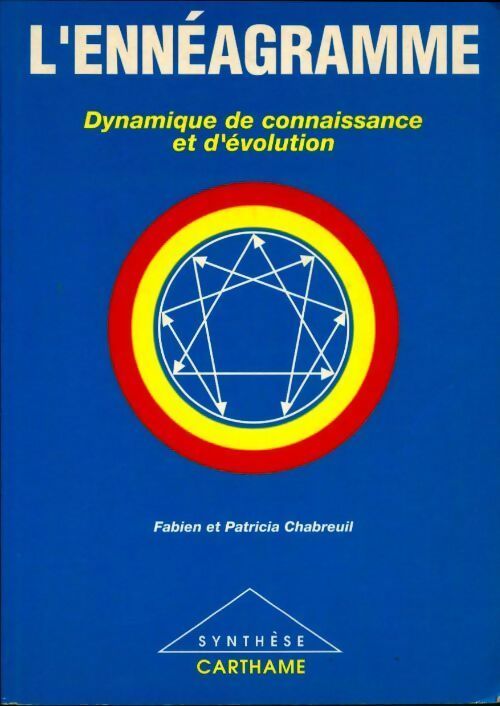 Livrenpoche : L'ennéagramme. Dynamique de connaissance et d'évolution - Fabien Chabreuil - Livre