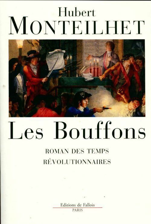 Livrenpoche : Les bouffons - Hubert Monteilhet - Livre