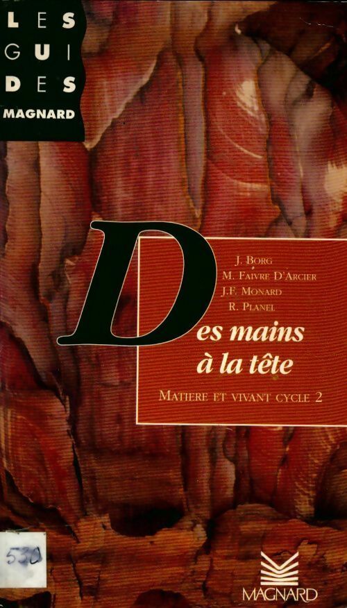 Livrenpoche : Des mains à la tête. Matière et vivant cycle 2 - Collectif - Livre