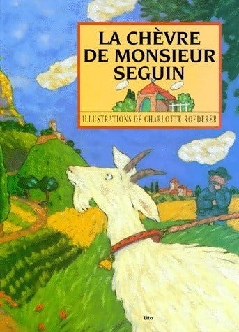 Livrenpoche : La chèvre de monsieur Seguin - Alphonse Daudet, Elie Barnavi - Livre