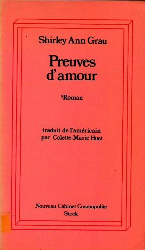 Preuves d'amour - Shirley-Ann Grau -  Nouveau cabinet cosmopolite - Livre