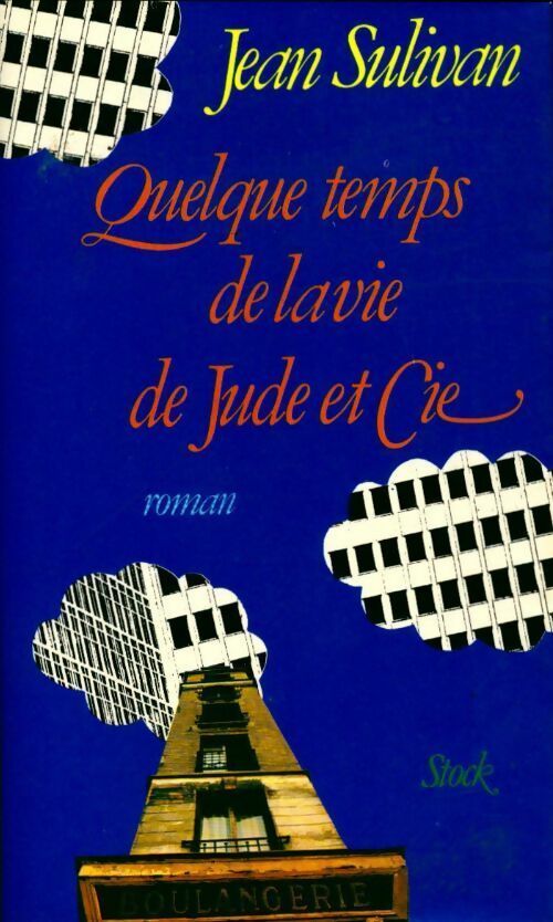 Livrenpoche : Quelque temps dans la vie de Jude et Cie - Jean Sulivan - Livre