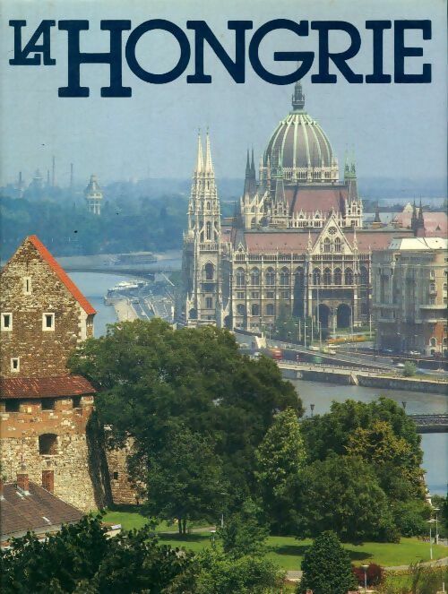 Livrenpoche : La Hongrie - Gyula Fekete - Livre