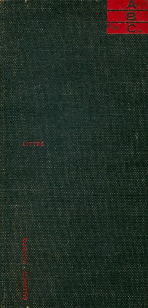 Livrenpoche : Dictionnaire de la langue française Tome I - Emile Littré - Livre