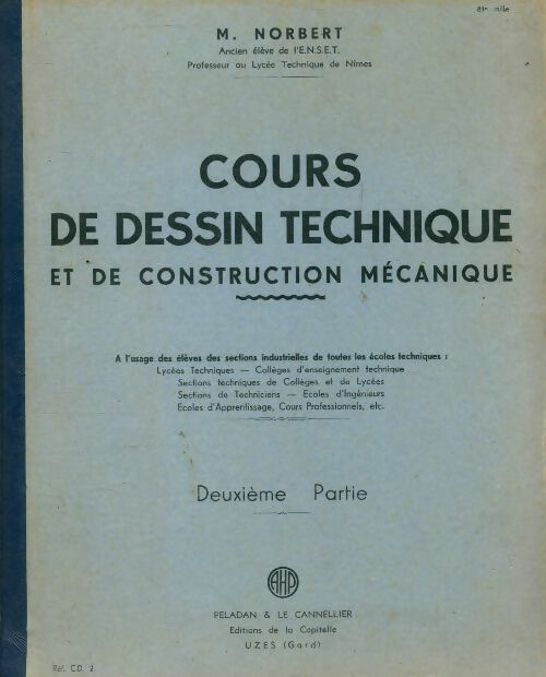 Livrenpoche : Cours de dessin technique et de construction mécanique Tome II - Maurice Norbert - Livre