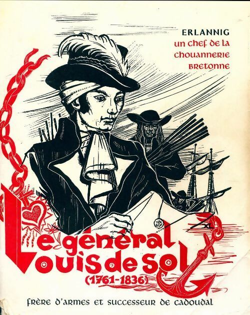 Livrenpoche : Le général Louis de Sol de Grisolles (1761-1836) - Marquer Erlannig - Livre