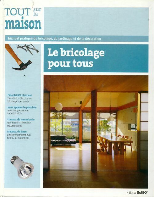 Livrenpoche : Le bricolage pour tous - Collectif - Livre