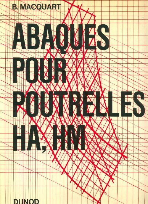 Livrenpoche : Abaques pour poutrelles HA, HM - B Masquart - Livre