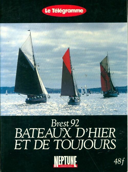 Livrenpoche : Brest 92 bateaux d'hier et de toujours - Collectif - Livre