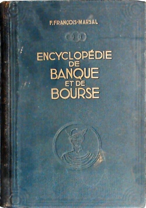 Livrenpoche : Encyclopédie de banque et de bourse Tome V - F Marsal-François - Livre