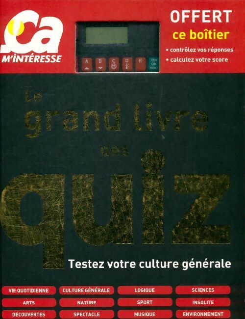 Le grand livre des quizz ça m'interesse - Collectif - Livre