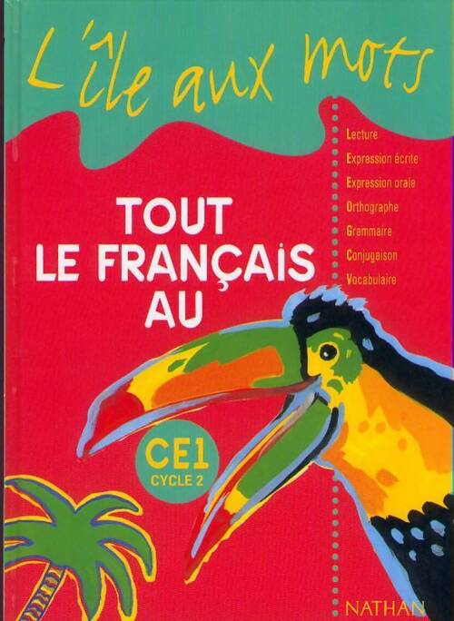 Livrenpoche : Tout le français au CE1 - Collectif - Livre