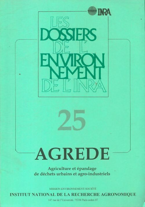 Livrenpoche : Les dossiers de l'environnement de l'INRA n°25 : Agrede - Collectif - Livre